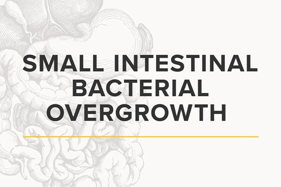 Small Intestinal Bacterial Overgrowth